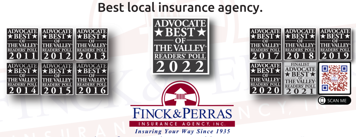 Finck & Perras VOTED “Best LOCAL Insurance Agency” in  the 2022 Valley Advocate’s Readers’ Poll